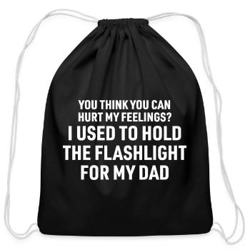 You Can't Hurt My Feelings Used to Hold on back  - Cotton Drawstring Bag - black - Front