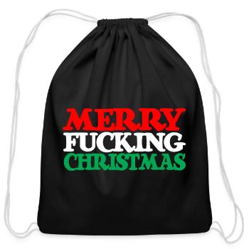 MERRY FUCKING CHRISTMAS funny cursing holidays bah - Cotton Drawstring Bag - black - Front
