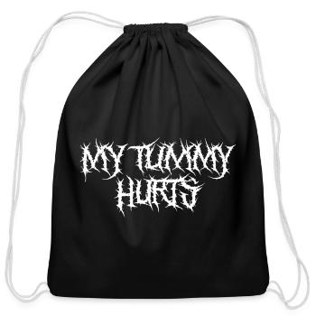 My Tummy Hurts - Cotton Drawstring Bag - black - Front
