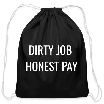 Dirty Job Honest Pay | Blue Collar Tee - Cotton Drawstring Bag - black - Front