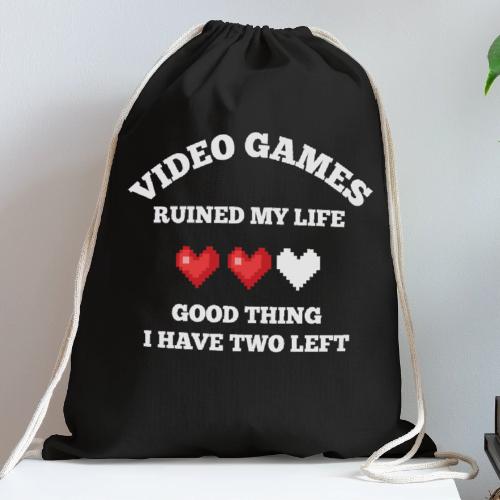 Video Games Ruined My Life (2 Hearts Left) - Cotton Drawstring Bag