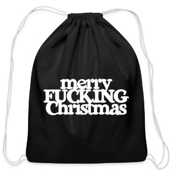 MERRY FUCKING CHRISTMAS funny cursing holidays bah - Cotton Drawstring Bag - black - Front