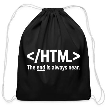 HTML The End Is Always Near Coding Humor - Cotton Drawstring Bag - black - Front