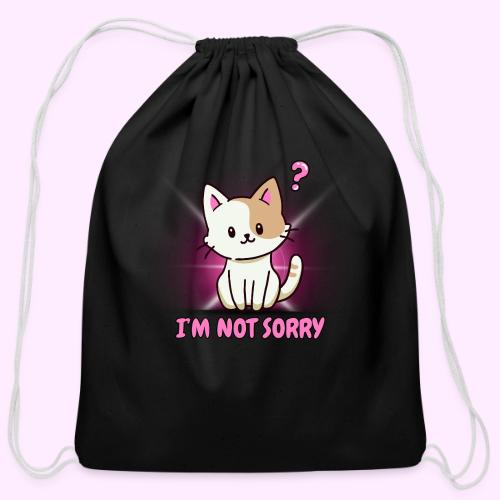 I m Not Sorry - Cotton Drawstring Bag