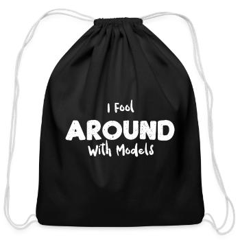 I Fool Around With Models - Cotton Drawstring Bag - black - Front