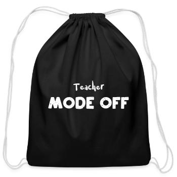 Teacher Mode Off - Teacher - Cotton Drawstring Bag - black - Front