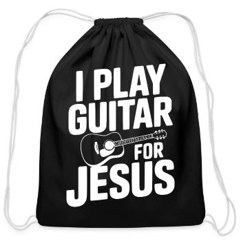 I Play Guitar For Jesus - Cotton Drawstring Bag - black - Front