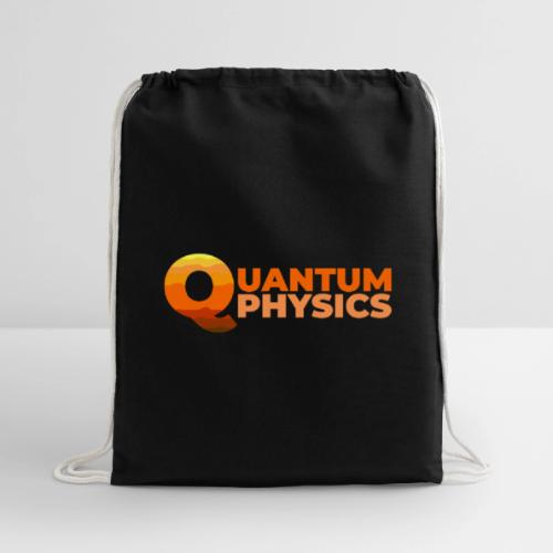 Quantum Physics - Cotton Drawstring Bag