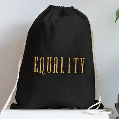 Golden Equality - Cotton Drawstring Bag