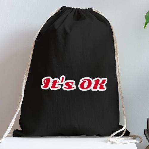 It’s OK Statement - Cotton Drawstring Bag