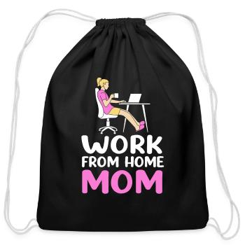 Mothers Day Remote Worker Work From Home Mom - Cotton Drawstring Bag - black - Front