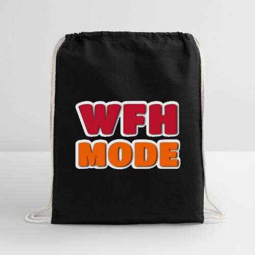 WFH Mode Remote Work Lifestyle Design - Cotton Drawstring Bag