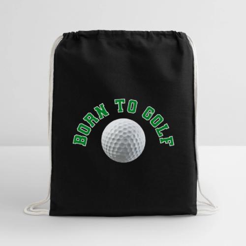 Born to Golf - Cotton Drawstring Bag