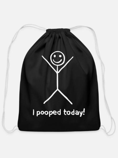 I Pooped Today - Cotton Drawstring Bag - black