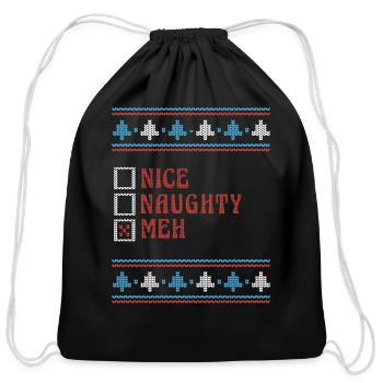 Nice Naughty Meh Funny Ugly Christmas Sweater - Cotton Drawstring Bag - black - Front