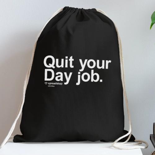 QuiteYourDayJOb simple white - Cotton Drawstring Bag