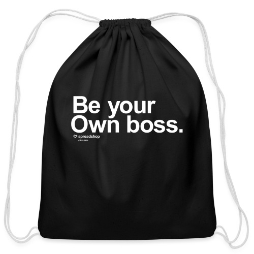 Be Your Own Boss White - Cotton Drawstring Bag