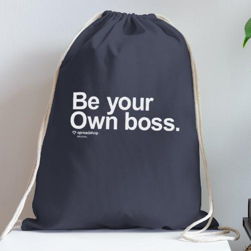 Be Your Own Boss White - Cotton Drawstring Bag