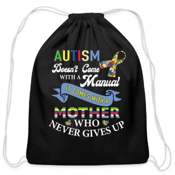 Autism Come With A Mother t- Shirt - Cotton Drawstring Bag - black - Front