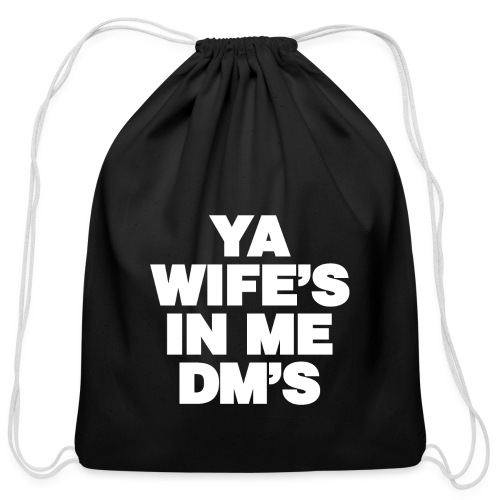Funny Mma Fighter Wife is in Me Dm - Cotton Drawstring Bag