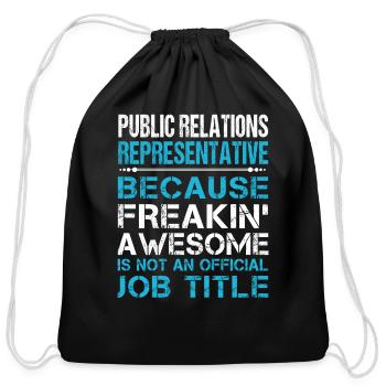 Public Relations Representative T Shirt - Freaking - Cotton Drawstring Bag - black - Front