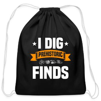 I Dig Prehistoric Finds - Fossil Hunter - Cotton Drawstring Bag - black - Front