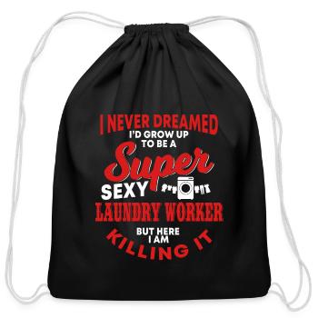Laundry Worker Saying - Cotton Drawstring Bag - black - Front