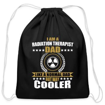 Funny Radiation Therapist Dad - Cotton Drawstring Bag - black - Front