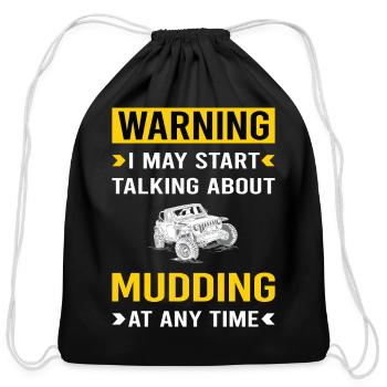 Warning Mudding Mud Bogging - Cotton Drawstring Bag - black - Front