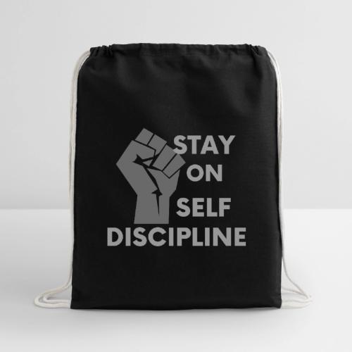 Stay on Self Discipline - Increase Productivity - Cotton Drawstring Bag