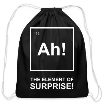 Ah! The Element of Surprise! - Cotton Drawstring Bag - black - Front