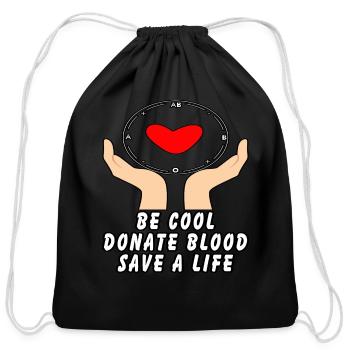 Be Cool Give Blood - Cotton Drawstring Bag - black - Front