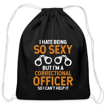 hate bein Hate Being So Sexy But I'm A Correctiona - Cotton Drawstring Bag - black - Front