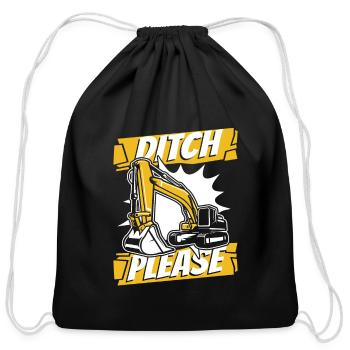 Ditch Please Backhoe Hydraulic Loader Excavator - Cotton Drawstring Bag - black - Front