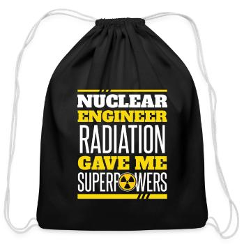 Radiation Gave Me Superpowers Uranium Nuclear - Cotton Drawstring Bag - black - Front