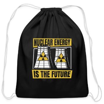 Nuclear Energy Is The Future Energy Uranium - Cotton Drawstring Bag - black - Front