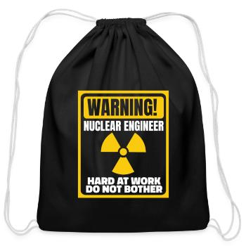 Hard At Work Do Not Bother Energy Uranium Nuclear - Cotton Drawstring Bag - black - Front