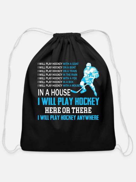 I Will Play Hockey Anywhere Funny Hockey Lovers - Cotton Drawstring Bag - black