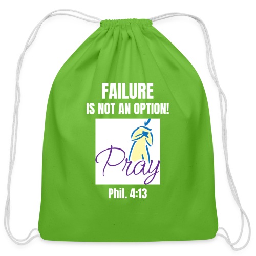 Failure Is NOT an Option! - Cotton Drawstring Bag