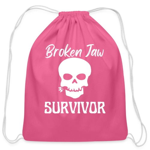 Broken Jaw Survivor Tee Funny Jaw Bone Fracture - Cotton Drawstring Bag