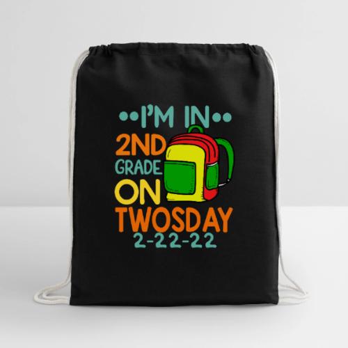 I'm 2nd Grade On Twosday 02-22-2022 Twosday 2022 - Cotton Drawstring Bag