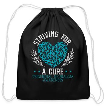 Striving For A Cure Trigeminal Neuralgia Awareness - Cotton Drawstring Bag - black - Front