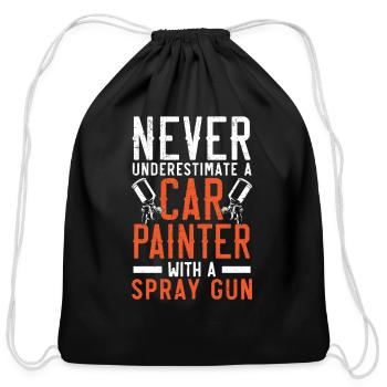 Never Underestimate A Car Painter With A Spray Gun - Cotton Drawstring Bag - black - Front