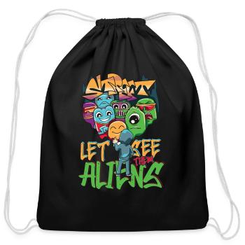 Let See Them Aliens Graffiti Spray Street Art - Cotton Drawstring Bag - black - Front