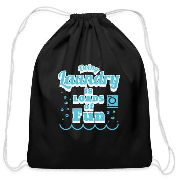 Doing Laundry is Loads of Fun Funny Pun Laundry - Cotton Drawstring Bag - black - Front