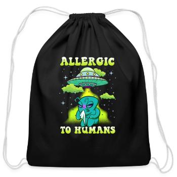 Aliens Allergic to Humans - Cotton Drawstring Bag - black - Front
