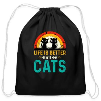 Life is Better With Cats, Funny Cat - Cotton Drawstring Bag - black - Front