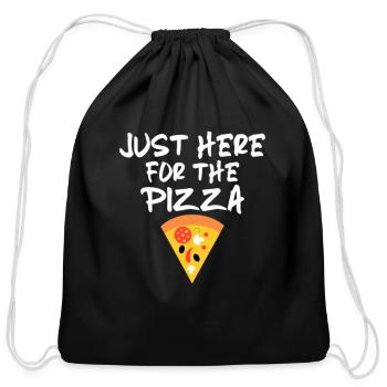 Just Here For The Pizza - Cotton Drawstring Bag - black - Front
