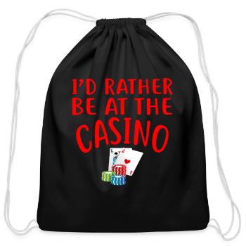 I'D Rather Be At The Casino Casino Gambler Red - Cotton Drawstring Bag - black - Front