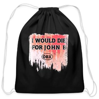 I Would Die For John B Would Die for John B - Cotton Drawstring Bag - black - Front